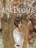Ada Enigma, Double vie d'Ada Enigma (La), DUTREUIL/MAINGOVAL, bd, Glnat, bande dessine