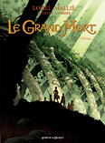 Grand Mort (Le), Pauline..., LOISEL/MALIE/DJIAN/LAPIERRE, bd, Vents d'Ouest, bande dessine